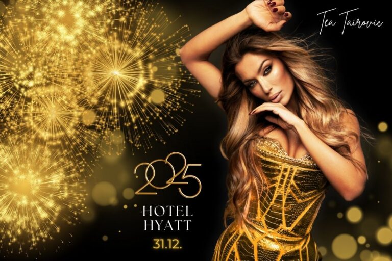 Tea Tairović doček Nove godine 2025 u hotelu Hyatt, 31. decembar, vatromet u pozadini, zlatna haljina, promotivni poster